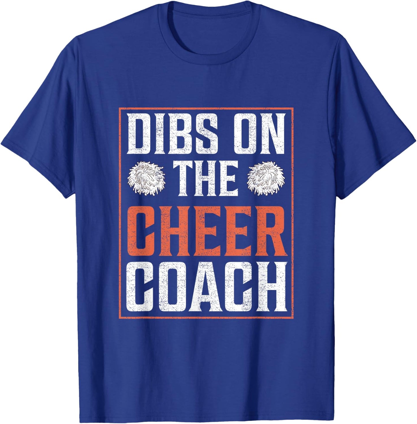 Dibs on the Cheer Coach Cheerleading Squad men women gifts T-Shirt - T-Shirt | Royal