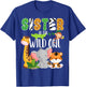 Sister of the Wild One Zoo Birthday Safari Jungle Animals T-Shirt - T-Shirt | Royal