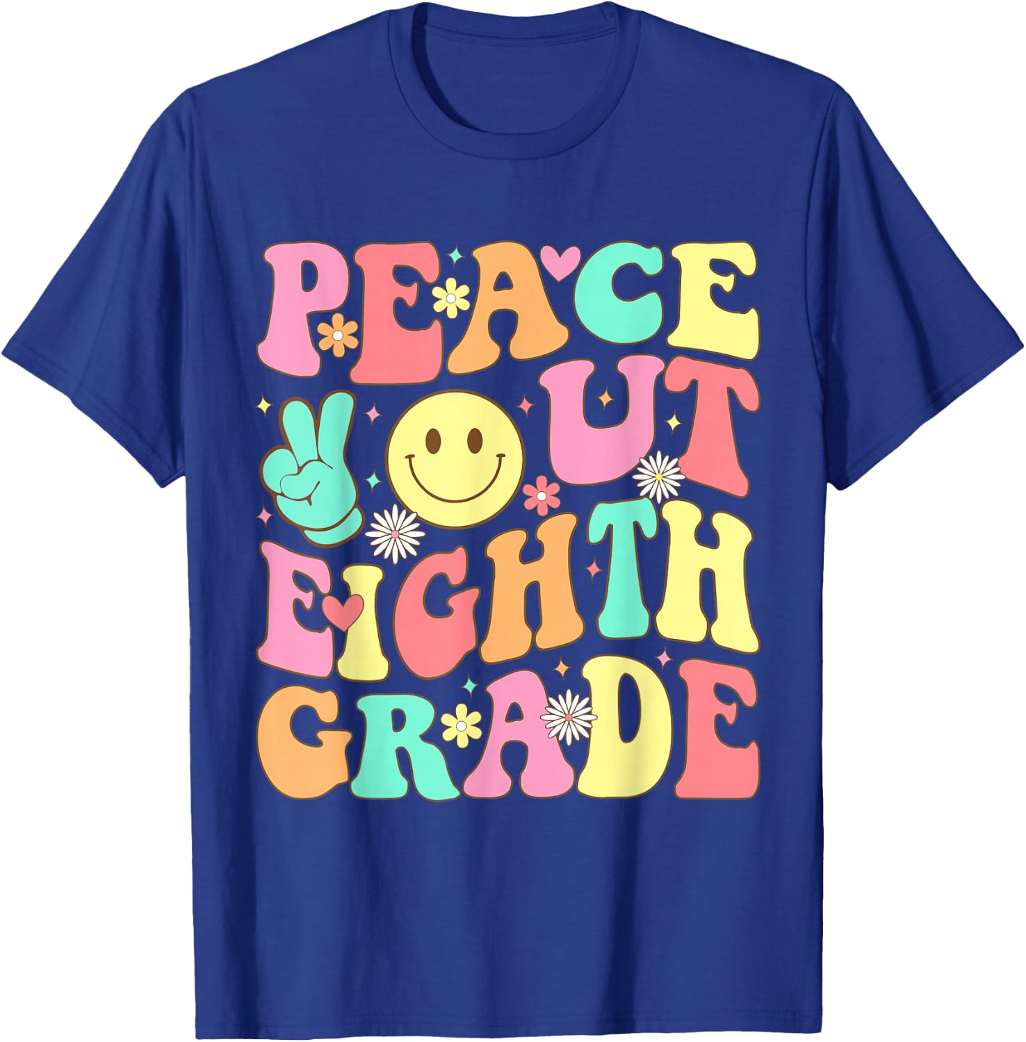 Peace Out Eighth Grade Groovy 8th Grade Last day of school T-Shirt - T-Shirt | Royal