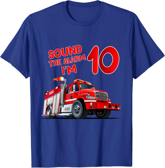 Sound alarm I'm 10 FireTruck Birthday Firefighter Shirt T-Shirt - T-Shirt | Royal