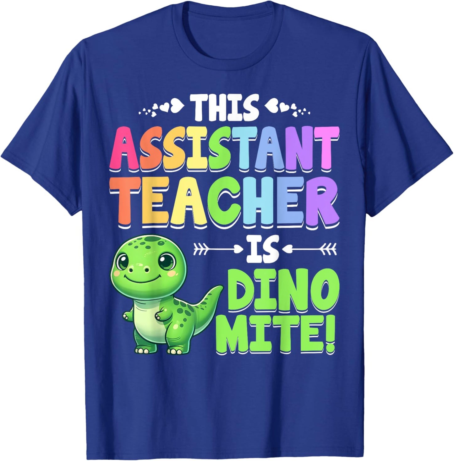 Teacher Assistant Is Dino Mite Dinosaur T-Rex Teacher Aide Women T-Shirt - T-Shirt | Royal