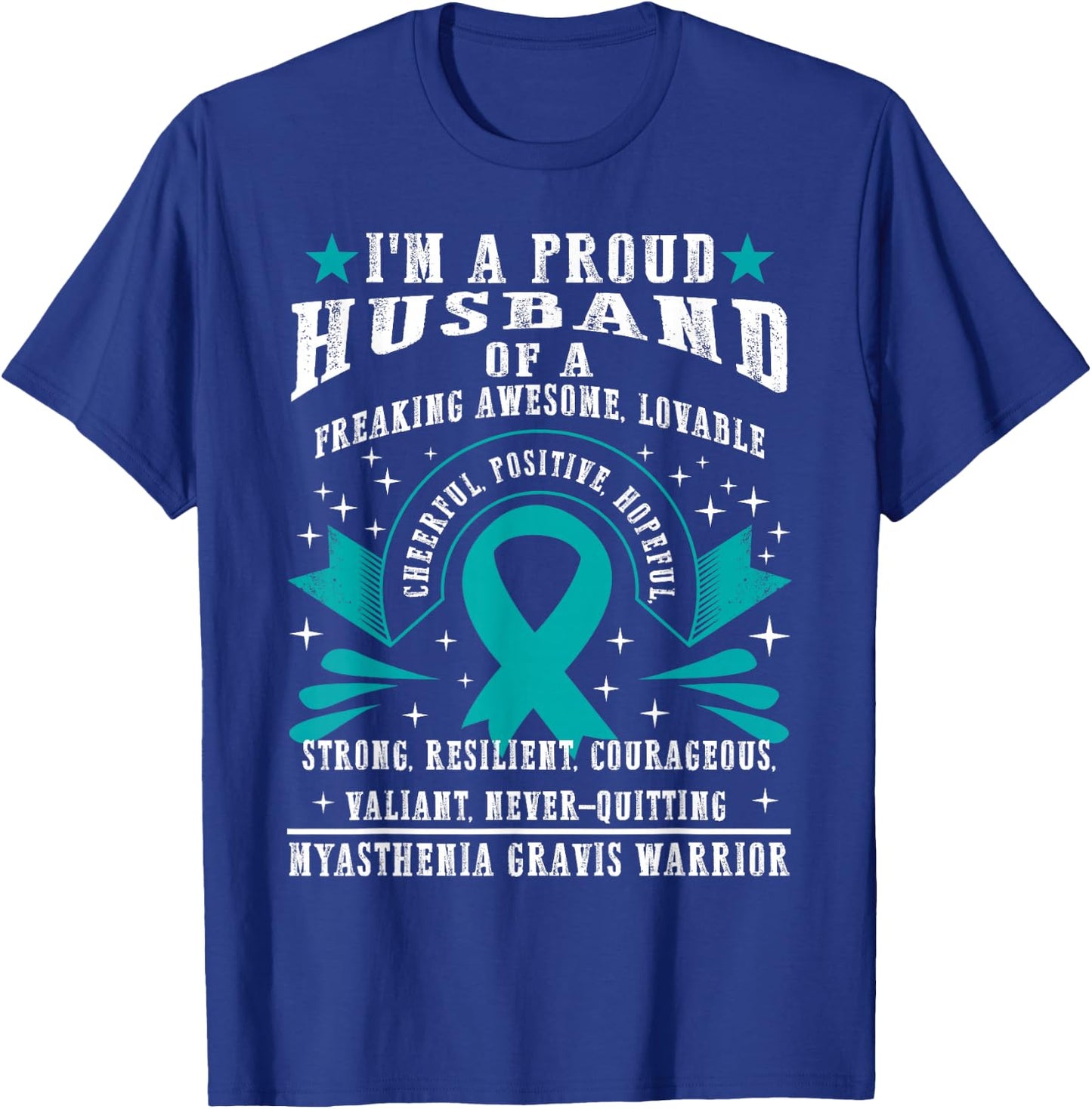 MG Proud Husband Myasthenia Gravis Wife Warrior Teal Ribbon T-Shirt - T-Shirt | Royal
