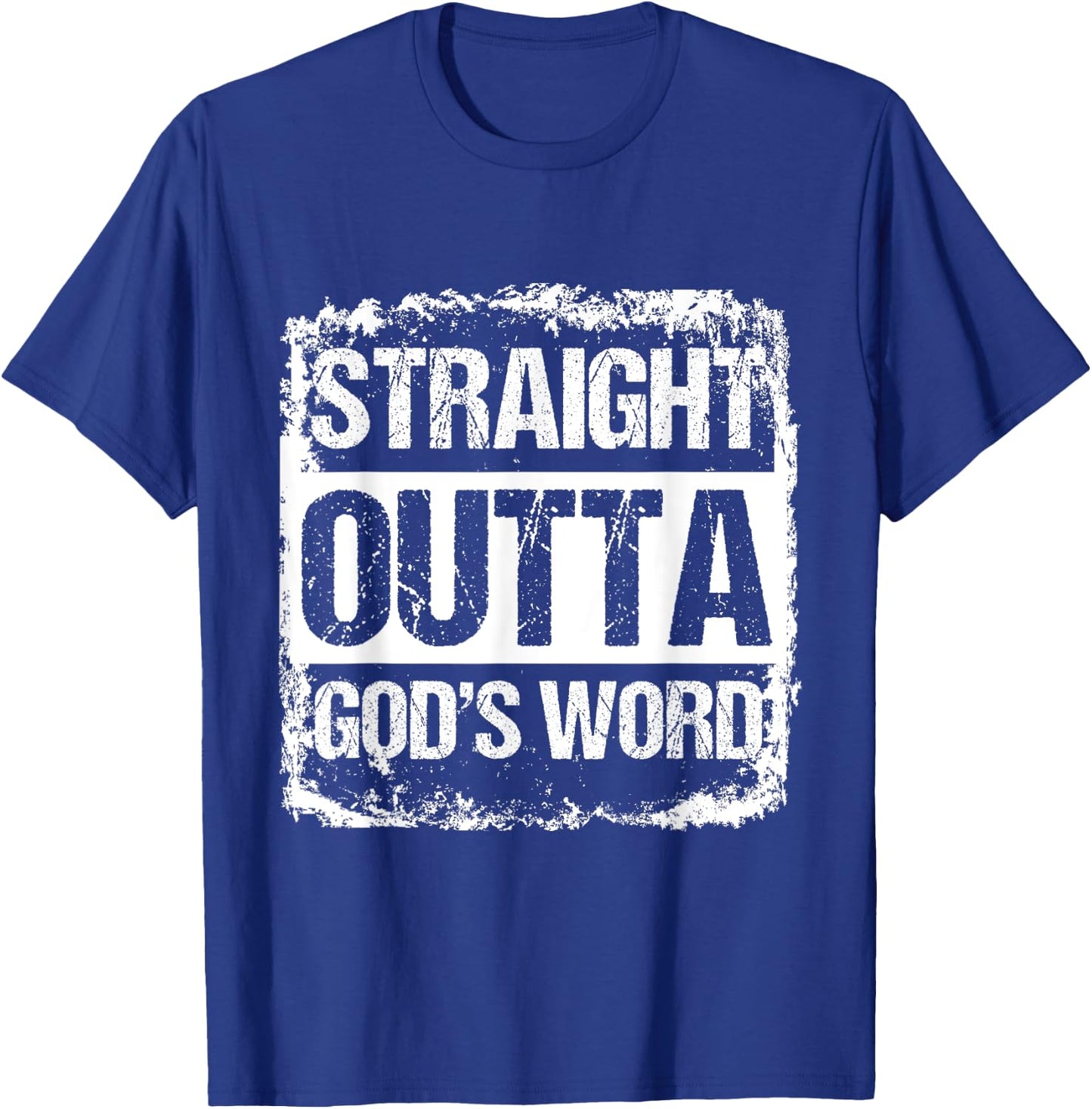 Straight Outta Gods Word Catholic Christ Jesus God Gift T-Shirt - T-Shirt | Royal