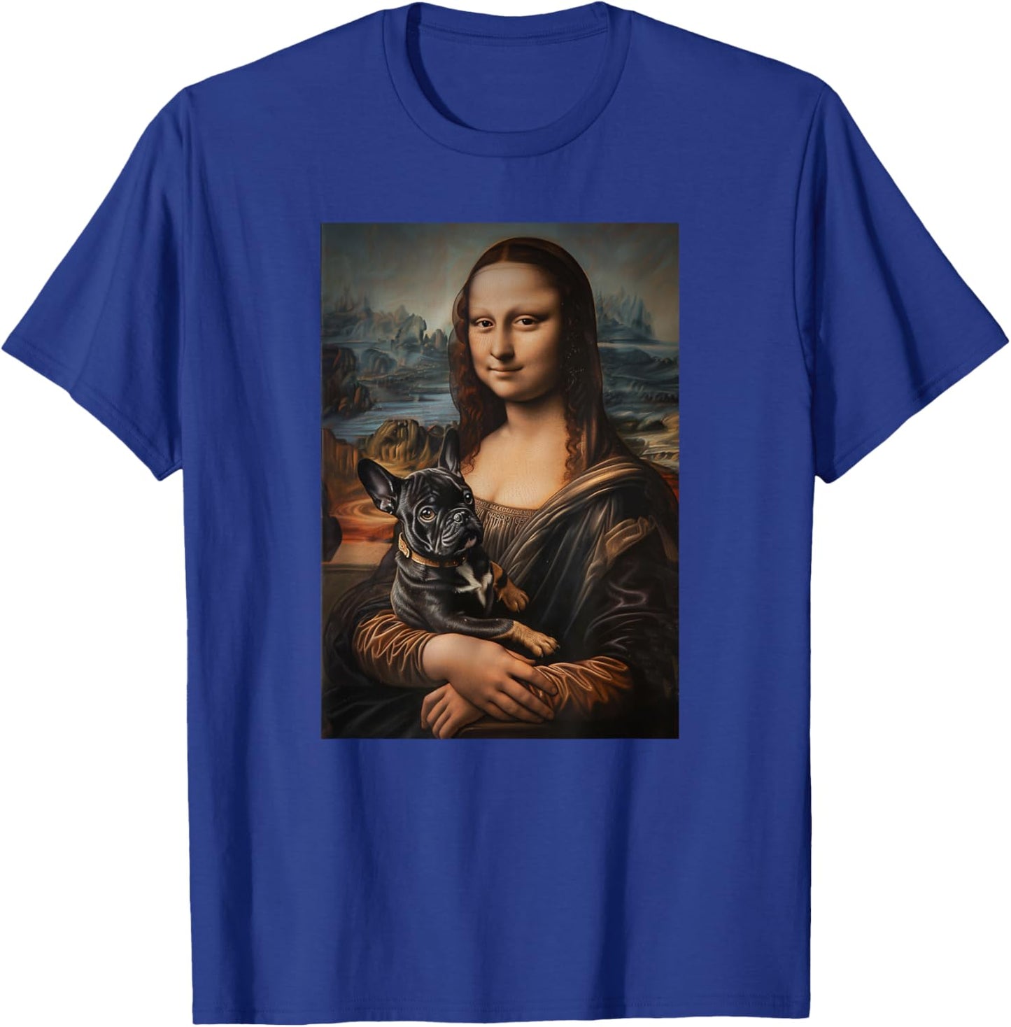 French Bulldog Mona Lisa Painting Art Dog Mom Dad Men Women Kids T-Shirt - T-Shirt | Royal