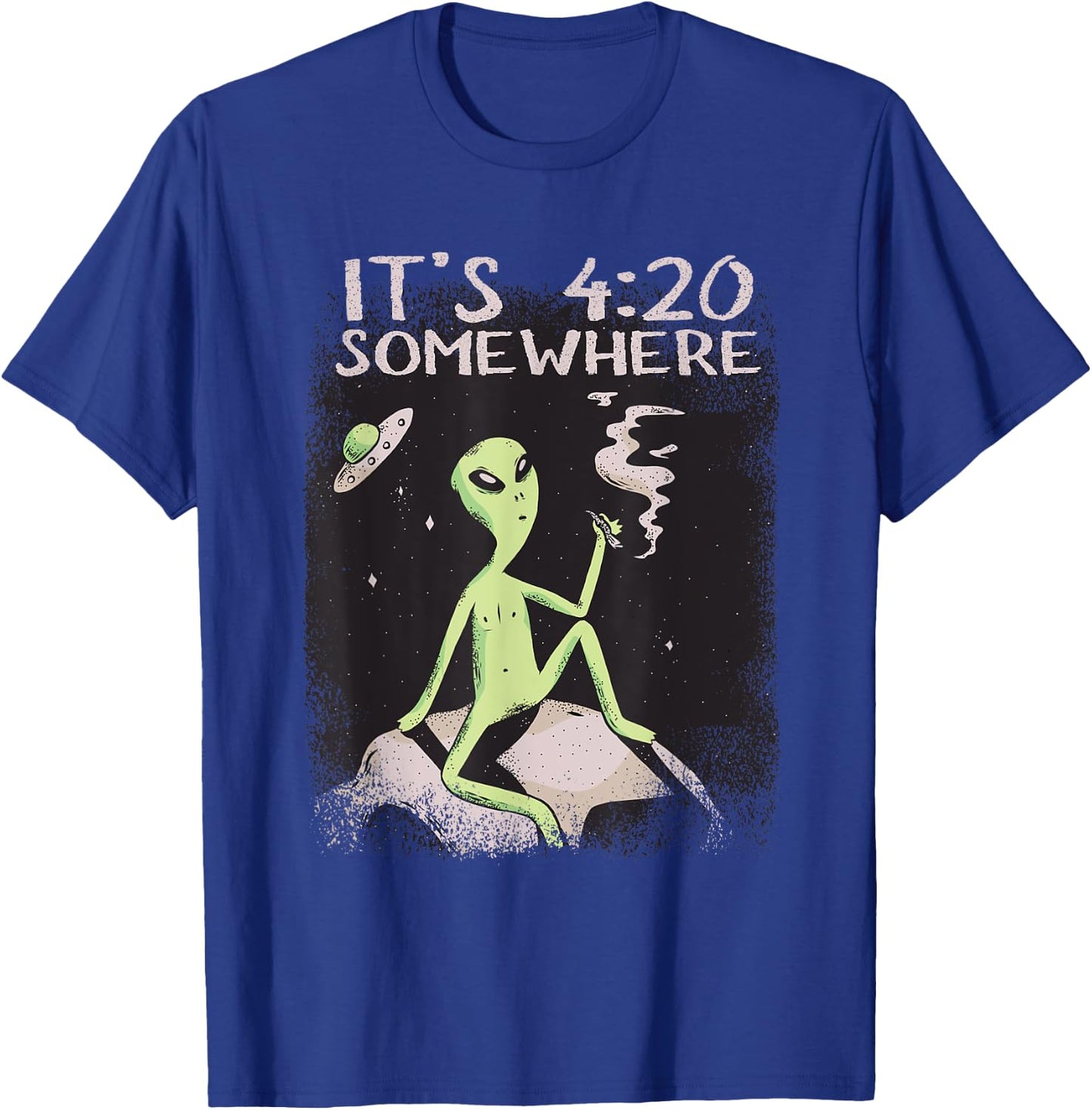 Funny Its 4:20 Somewhere Cosmic Being Smoking UFO Alien T-Shirt - T-Shirt | Royal