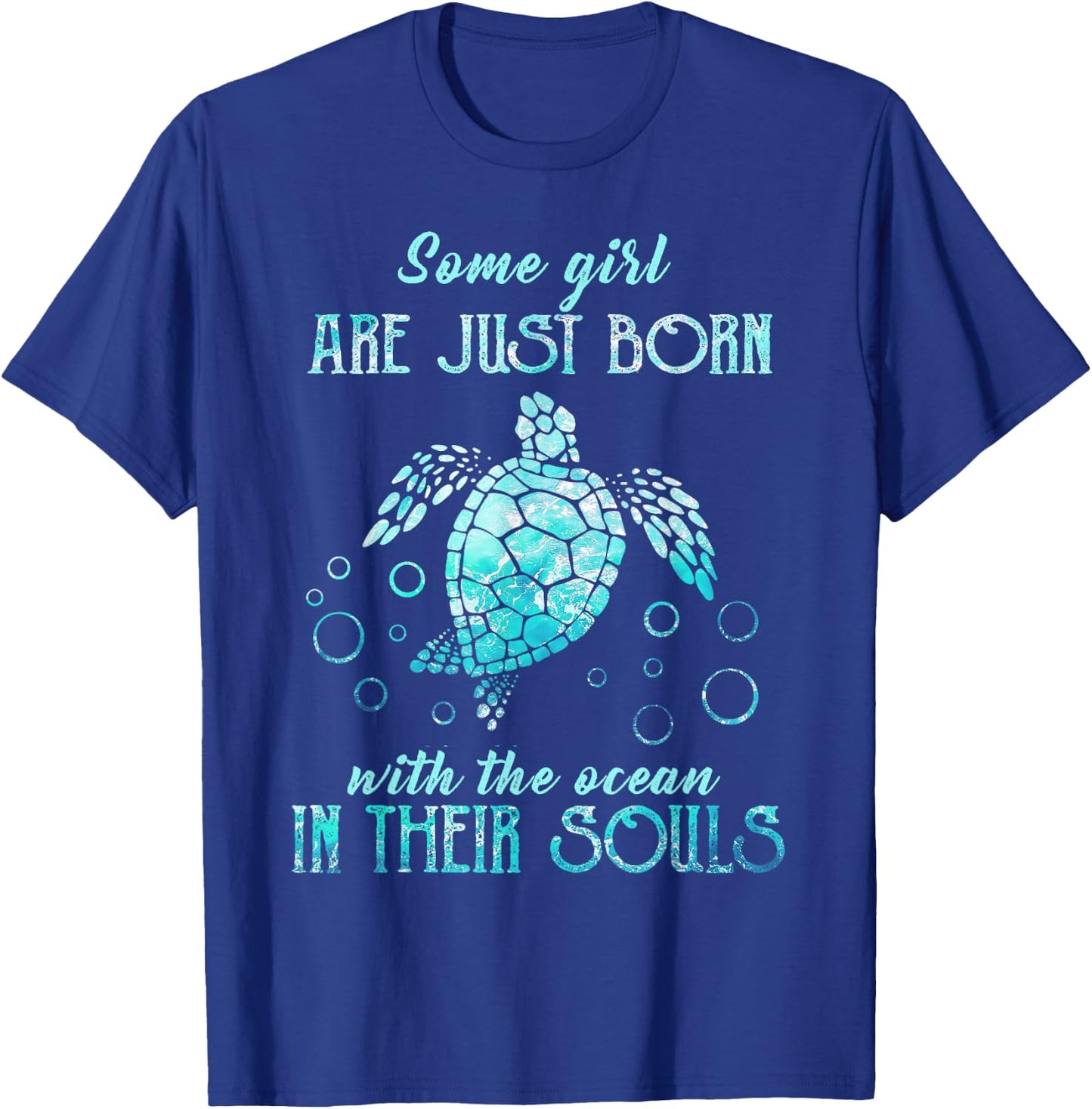 Some girls are just born with the ocean in their souls T-Shirt - T-Shirt | Royal