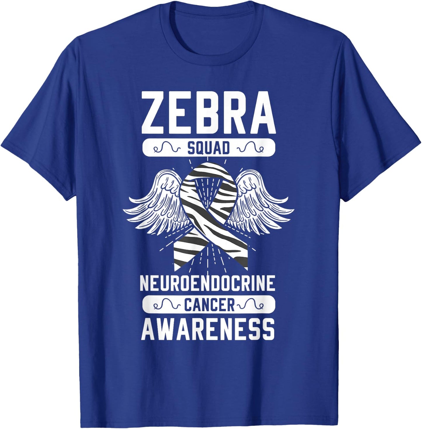 Zebra Squad Neuroendocrine Cancer Awareness Ribbon Carcinoma T-Shirt - T-Shirt | Royal