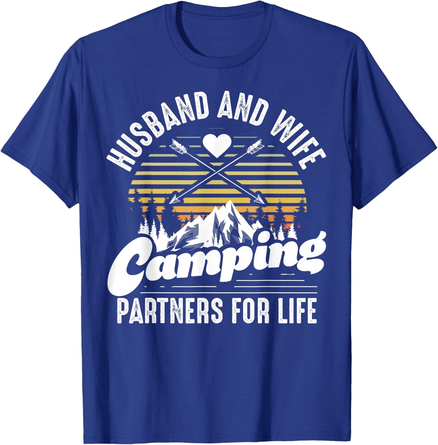 Husband and Wife Camping Partners for Life Gift Funny Camper T-Shirt - T-Shirt | Royal