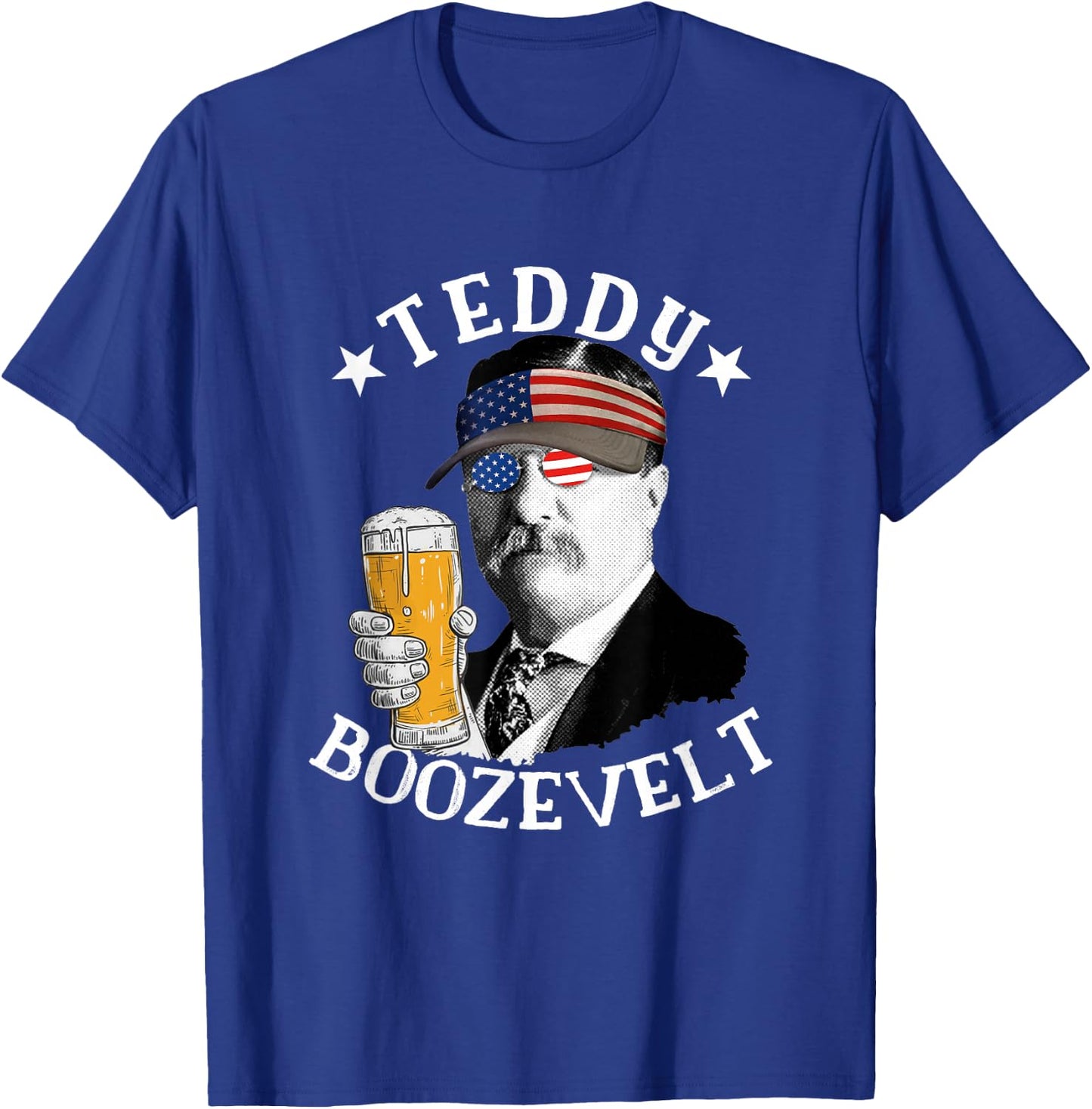 Teddy Boozevelt President Theodore Roosevelt Drinking Beer T-Shirt - T-Shirt | Royal