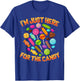 I'm Just Here for The Candy Funny Halloween Pun Small T-Shirt - T-Shirt | Royal