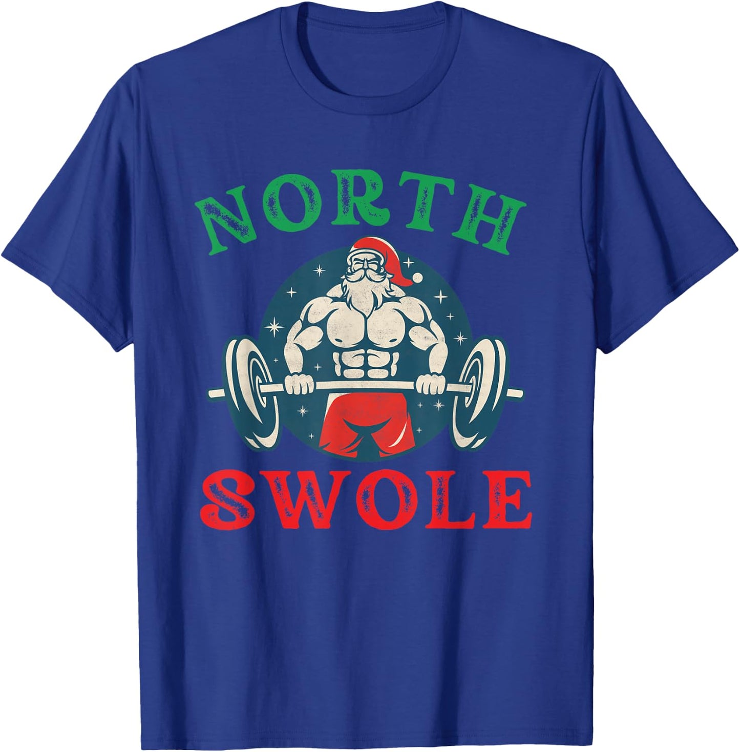 North Swole Funny muscle Santa Christmas bodybuilding gym T-Shirt - T-Shirt | Royal