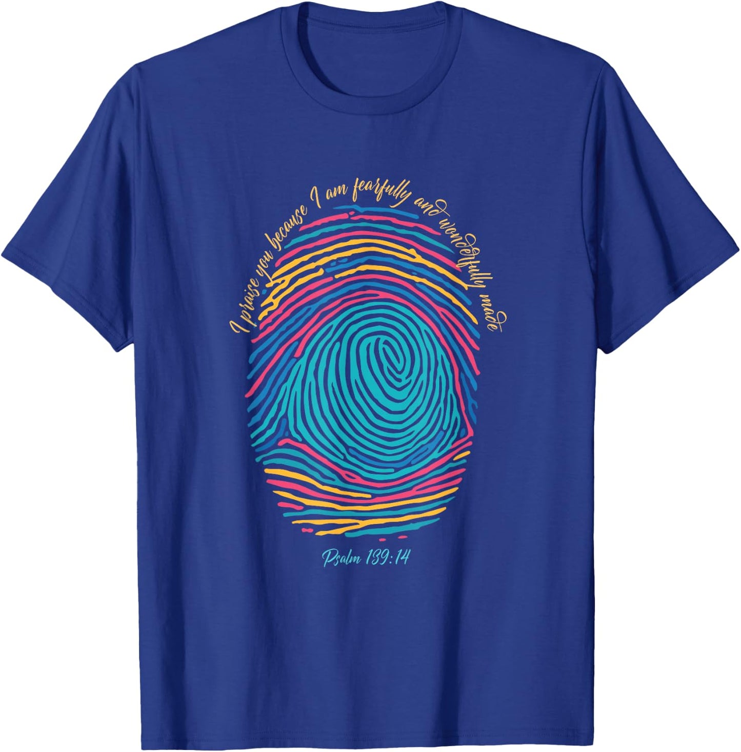 Christian Fingerprint, I praise God I am wonderfully made T-Shirt - T-Shirt | Royal