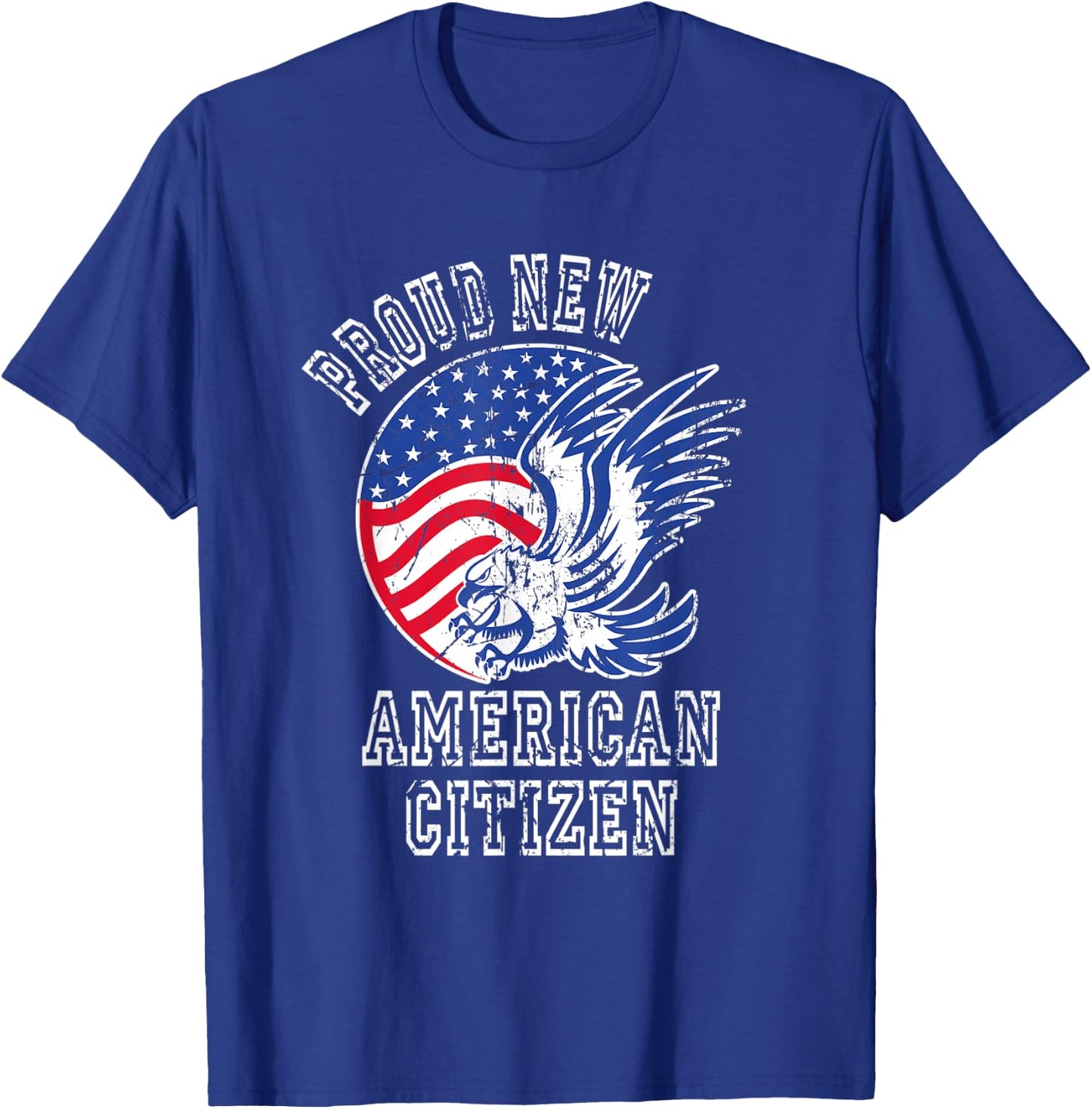 Proud New American Citizen Naturalized Citizen T-Shirt - T-Shirt | Royal