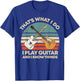 Play Guitar And I Know Things Retro Music Funny Vintage T-Shirt - T-Shirt | Royal