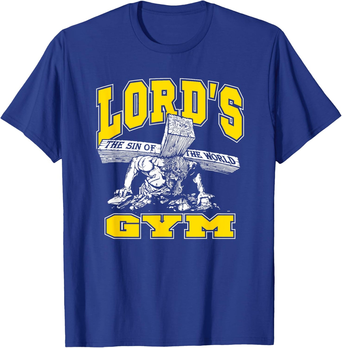 Lords Gym - Lord's The Sin of World Jesus T-Shirt - T-Shirt | Royal