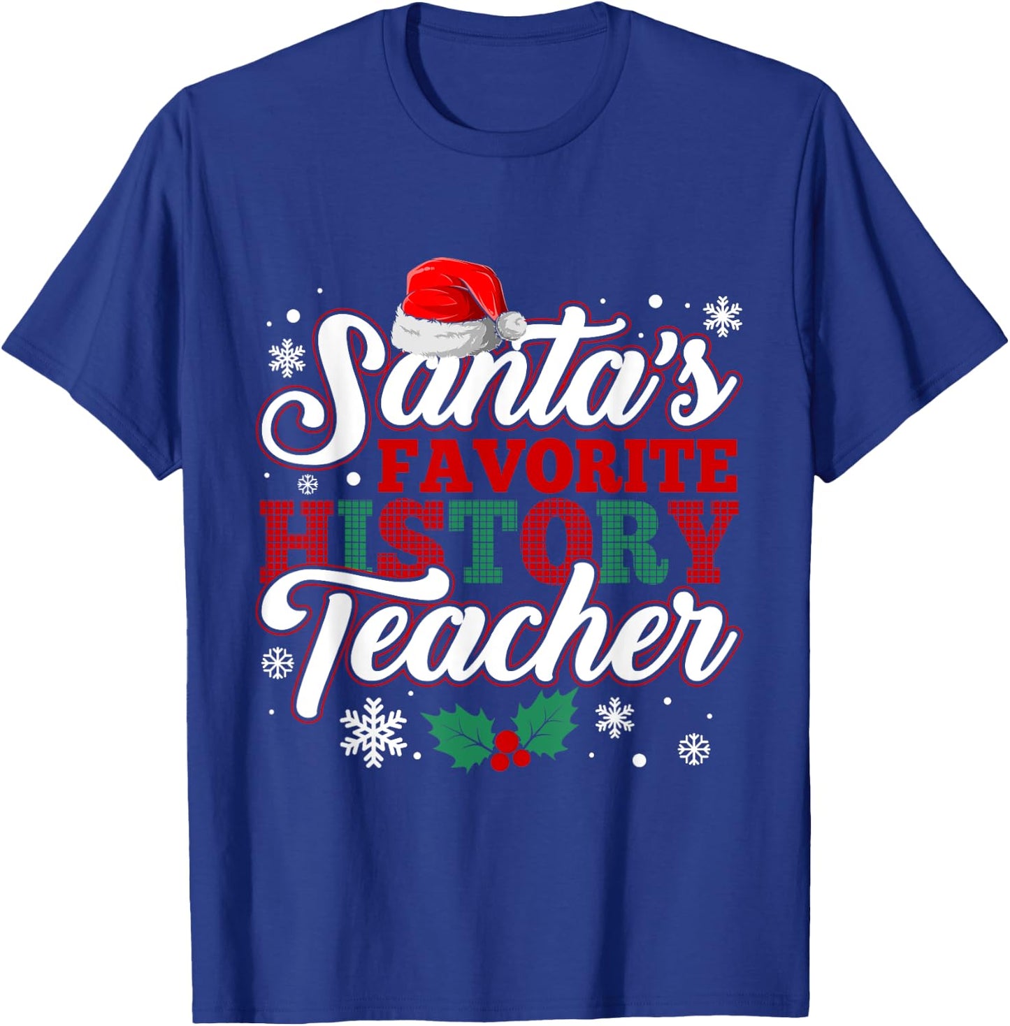Funny Xmas Santa's Favorite History Teacher Christmas Santa T-Shirt - T-Shirt | Royal