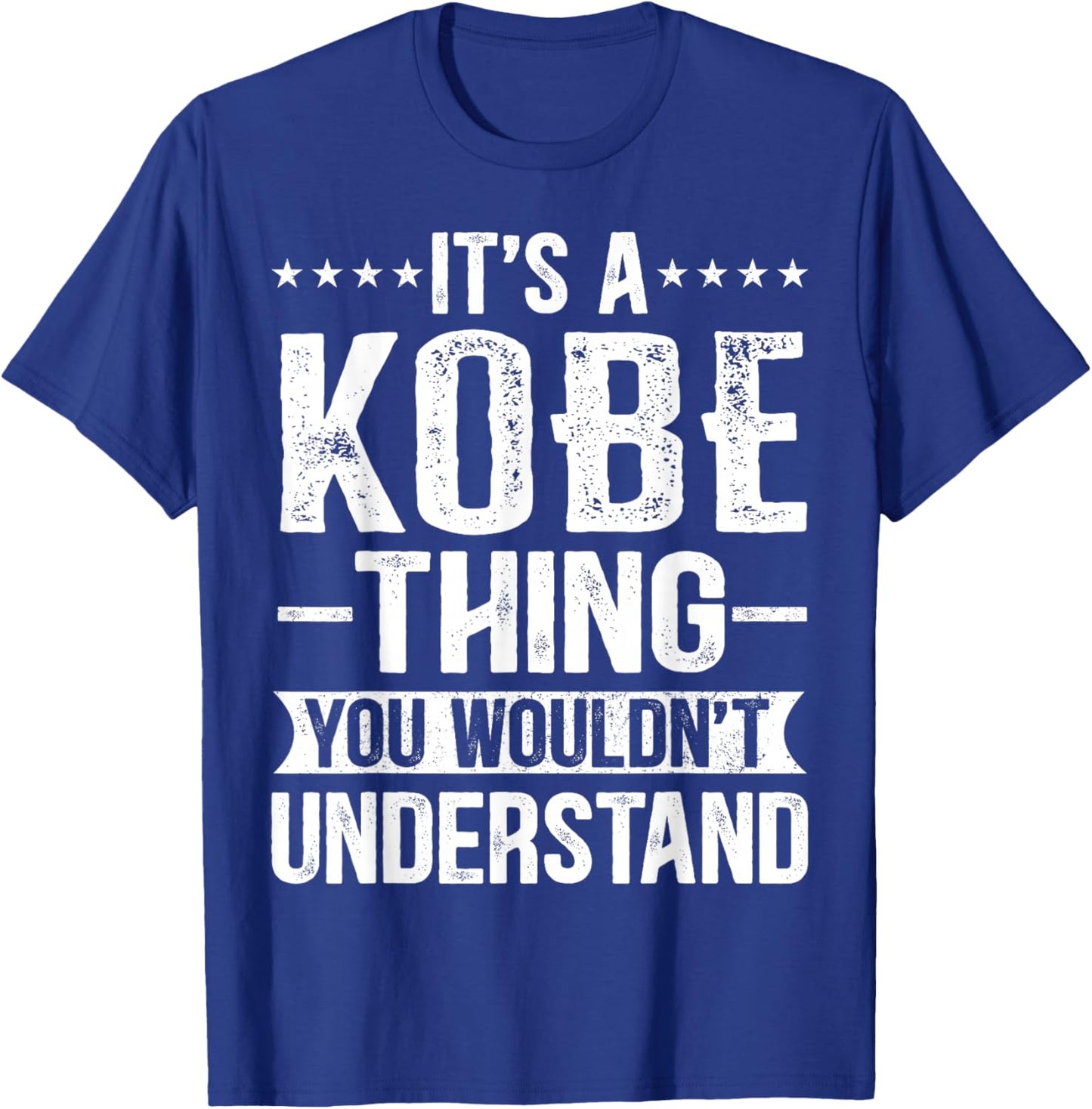 It's A Kobe Thing You Wouldn't Understand Kobe T-Shirt - T-Shirt | Royal