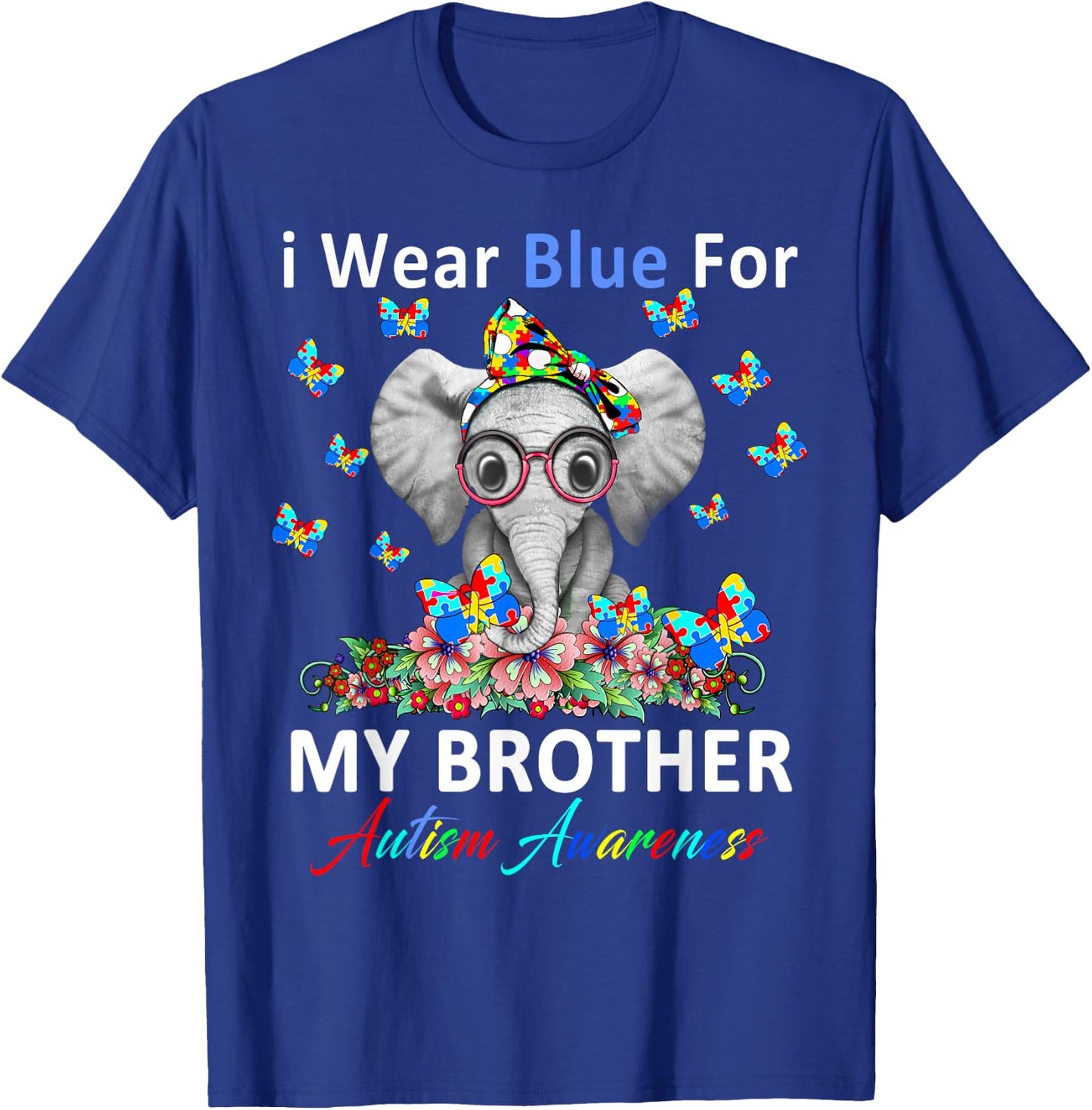 I Wear Blue For My Brother Autism Awareness Gifts T-Shirt - T-Shirt | Royal