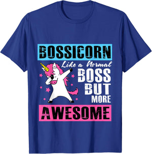 Bossicorn Like A Normal Boss But More Awesome T-Shirt - T-Shirt | Royal