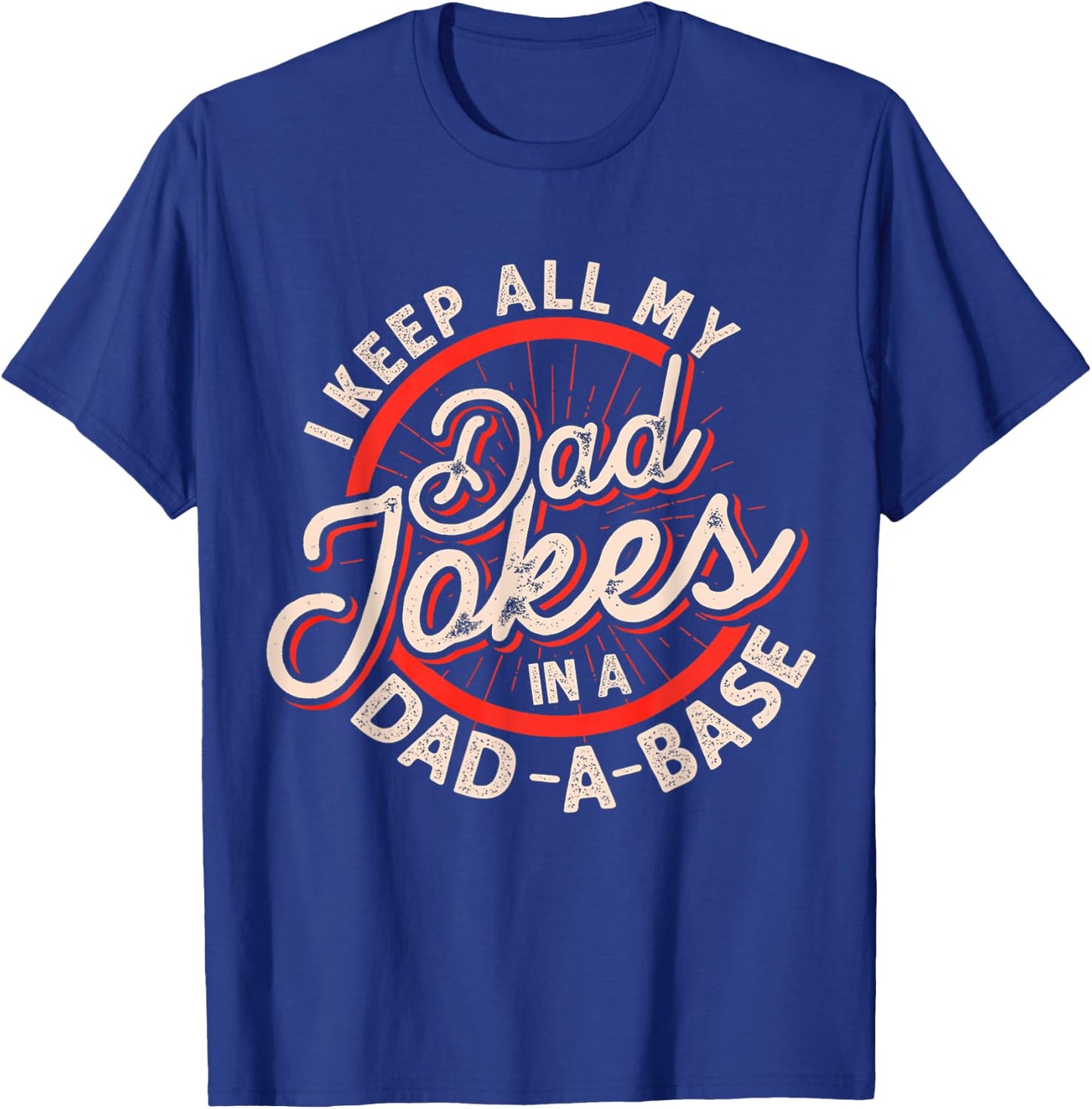 Dad Jokes Programmer Dad Nerdy Father Database Geeky T-Shirt - T-Shirt | Royal