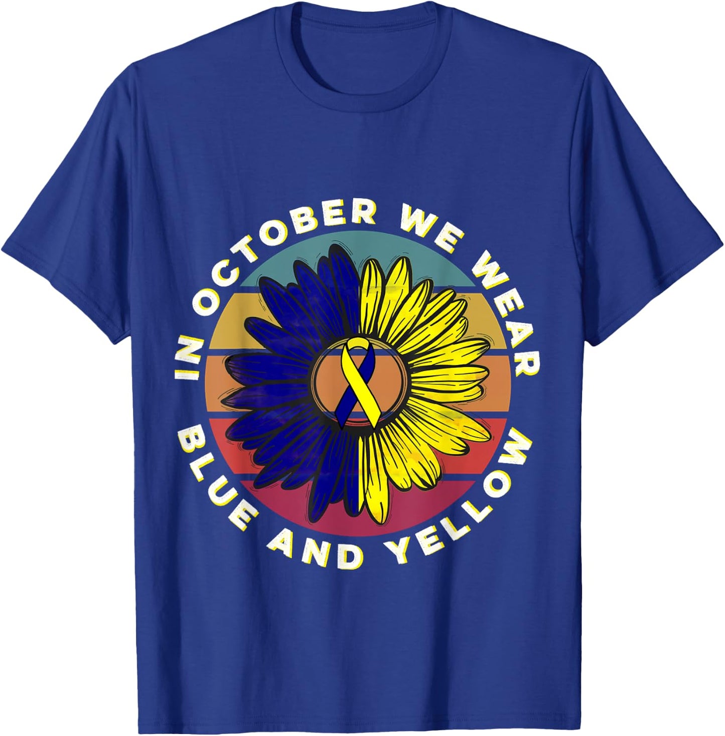 In October We Wear Blue And Yellow Down Syndrome Awareness T-Shirt - T-Shirt | Royal