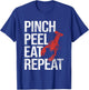 Pinch Peel Eat Repeat Crawfish Seafood Boil Lobster Crayfish T-Shirt - T-Shirt | Royal