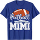 Football Mimi Football Player Game Day Mother's Day T-Shirt - T-Shirt | Royal