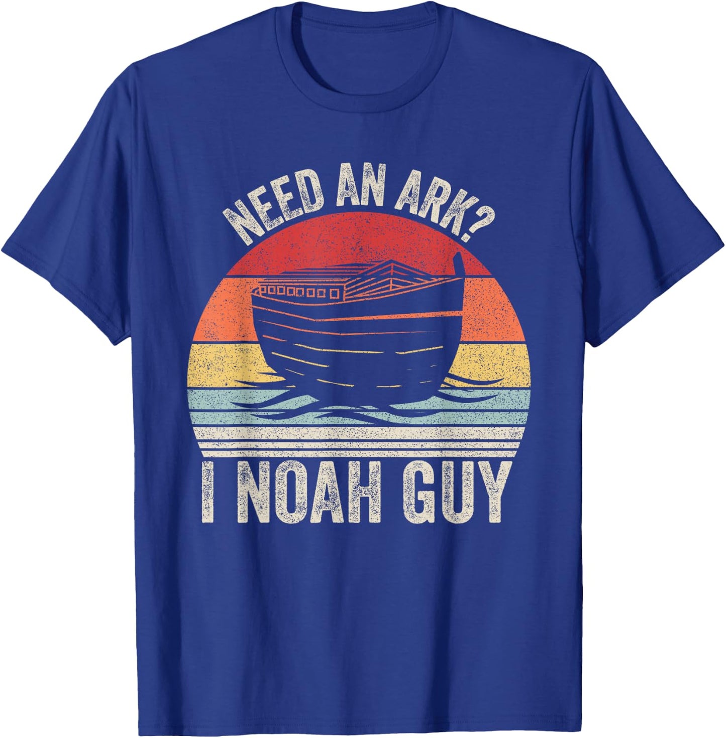 Catch Some Rays Retro Need An Ark? I Noah Guy Christian Gifts Pun Funny T-Shirt - T-Shirt | Royal