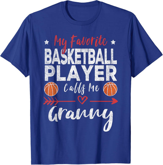 My Favorite Basketball Player Calls Me Granny T-Shirt - T-Shirt | Royal