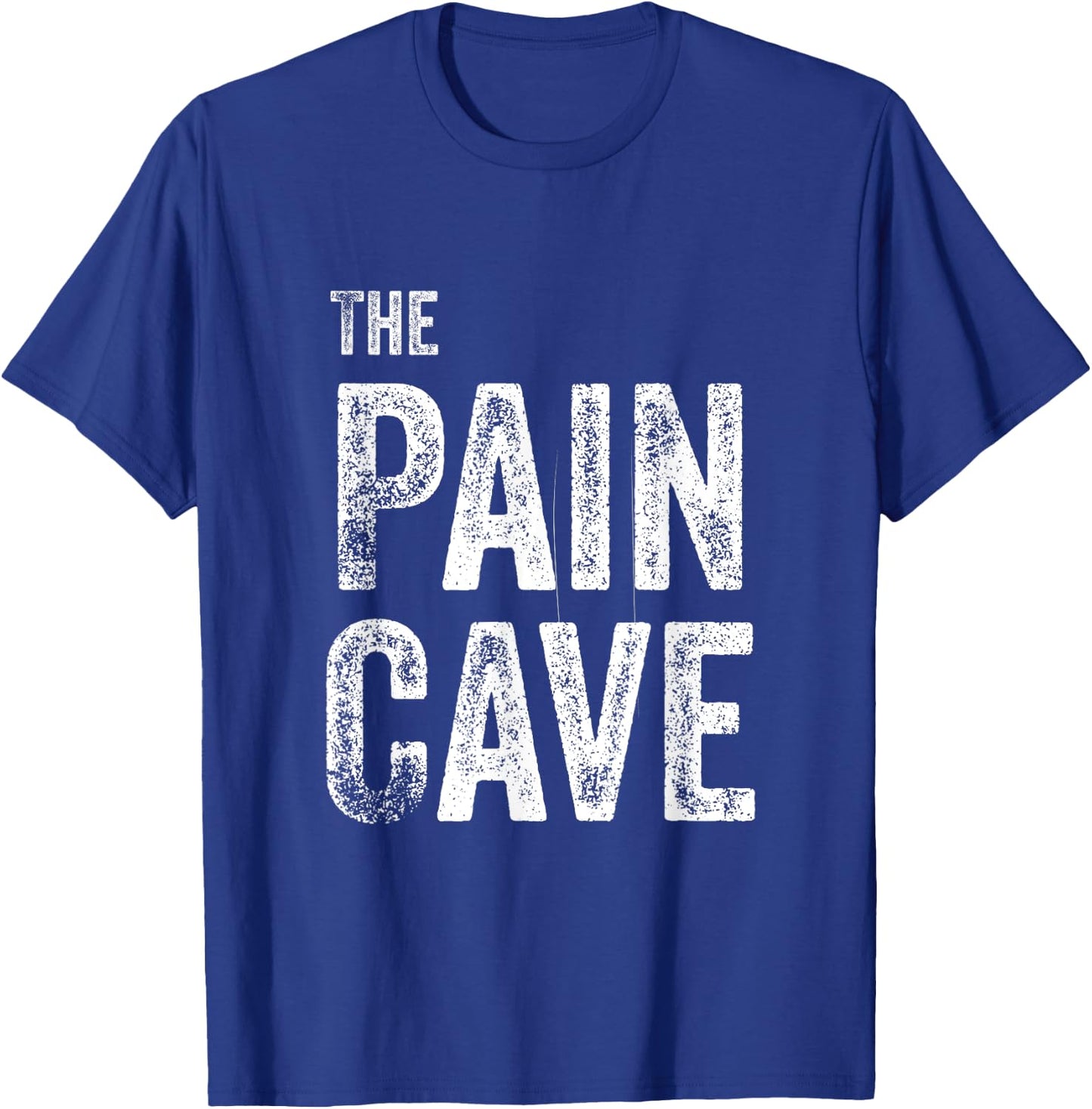 Pain Cave Workout Exercise T-Shirt - T-Shirt | Royal