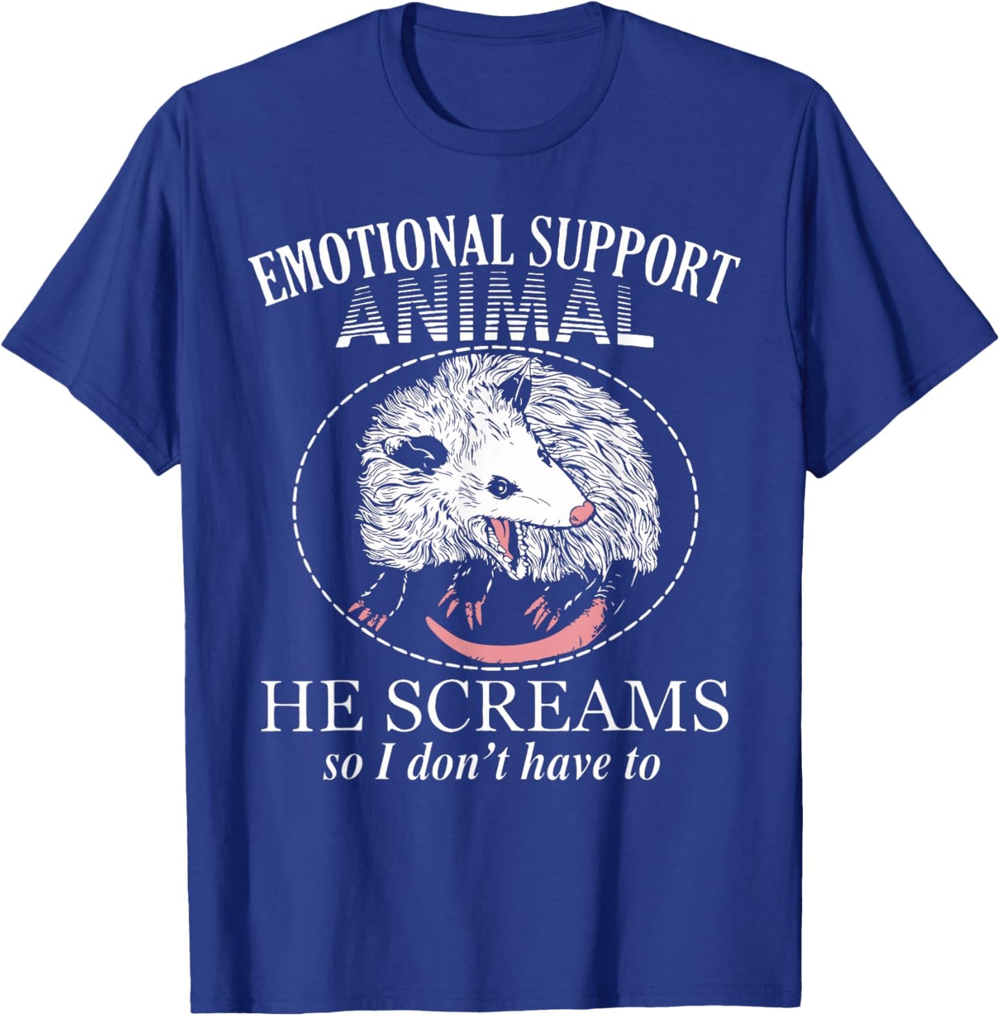Emotional Support Animal Possum Funny Opossums Memes T-Shirt - T-Shirt | Royal