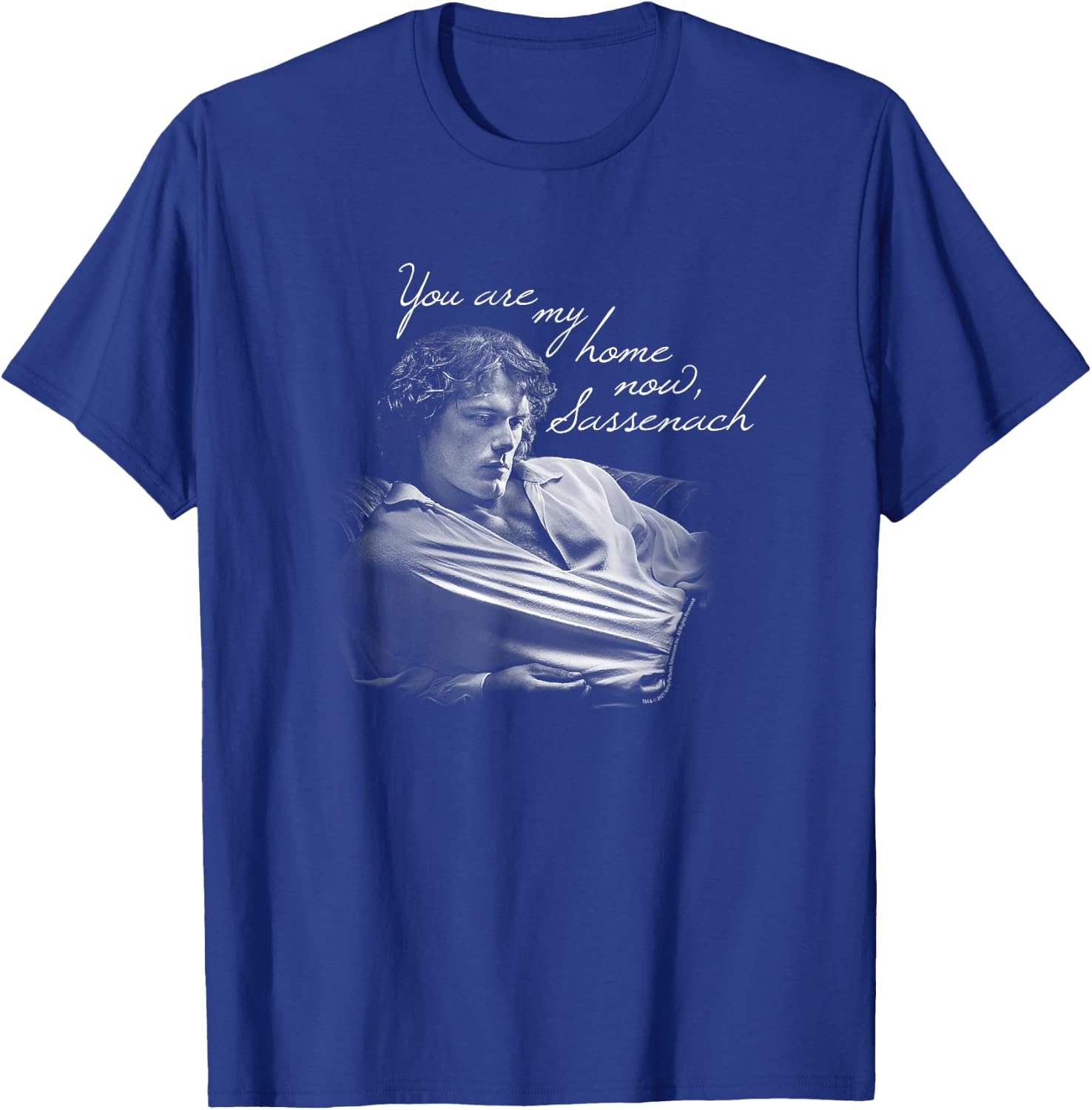 Outlander You are My Home Now Sassenach Small T-Shirt - T-Shirt | Royal