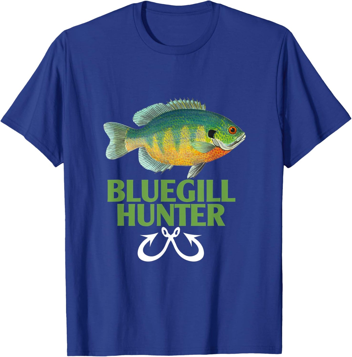 Funny Bluegill Fishing Sunfish Bluegrill Hunter Lover T-Shirt - T-Shirt | Royal