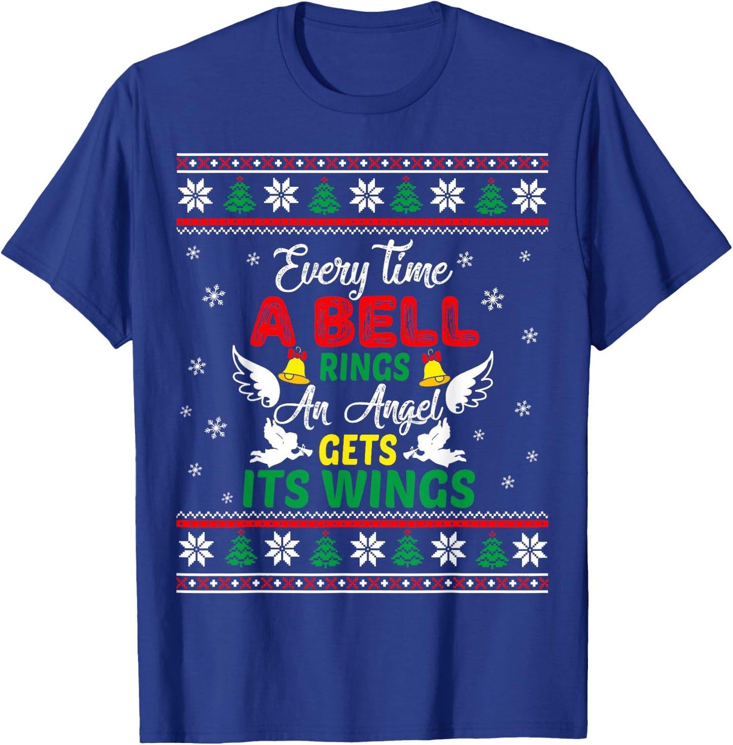 It's a Wonderful Life Every Time A Bell Rings Cute Christmas T-Shirt - T-Shirt | Royal