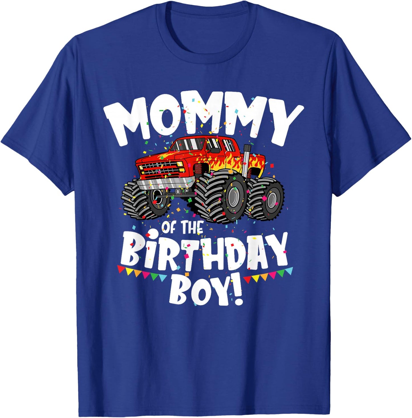 Funny Monster Truck Mommy Of The Birthday Boy Gift T-Shirt - T-Shirt | Royal