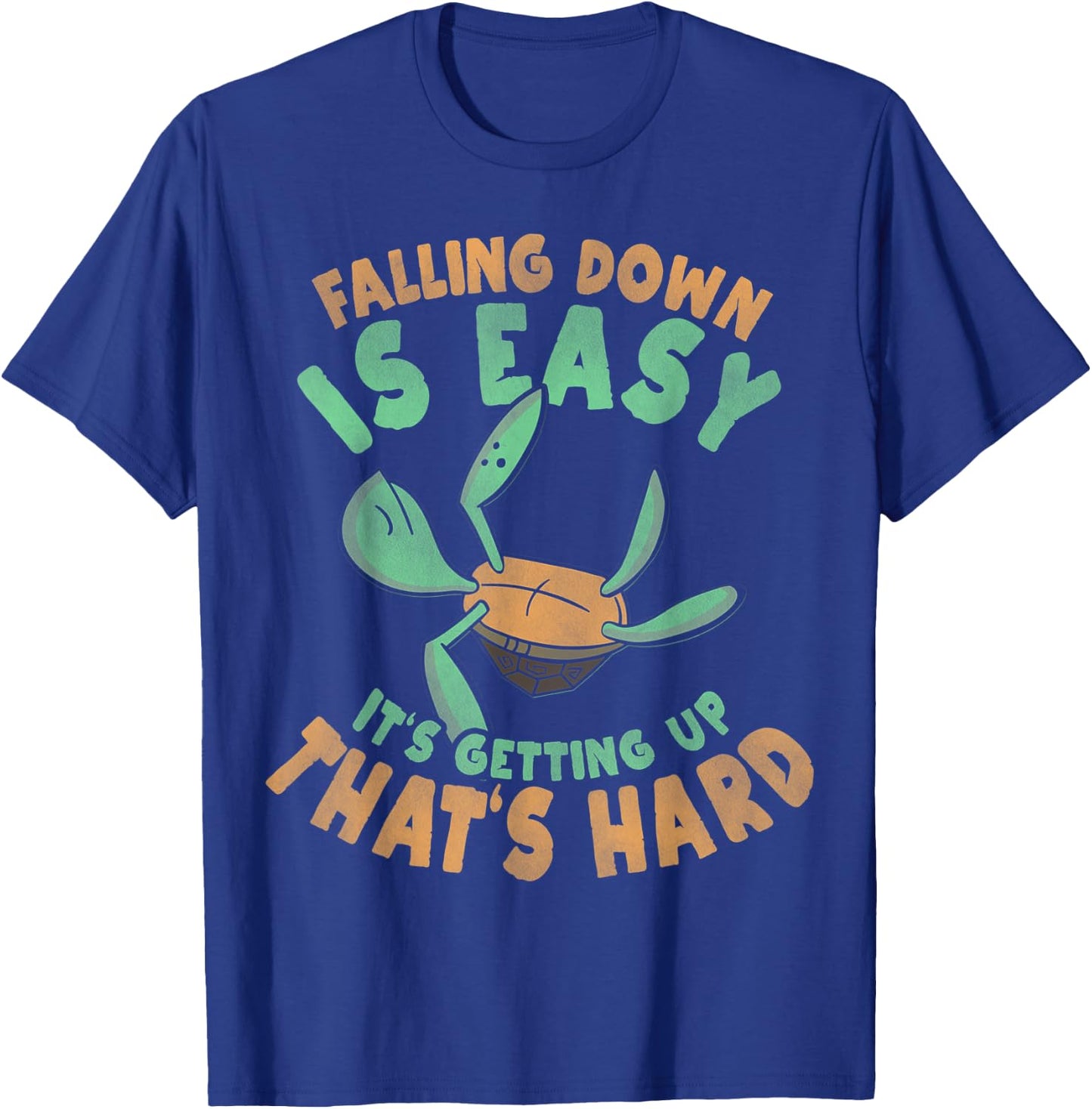Falling Down Is Easy Turtle Art Tortoise Sea Turtle Gift T-Shirt - T-Shirt | Royal