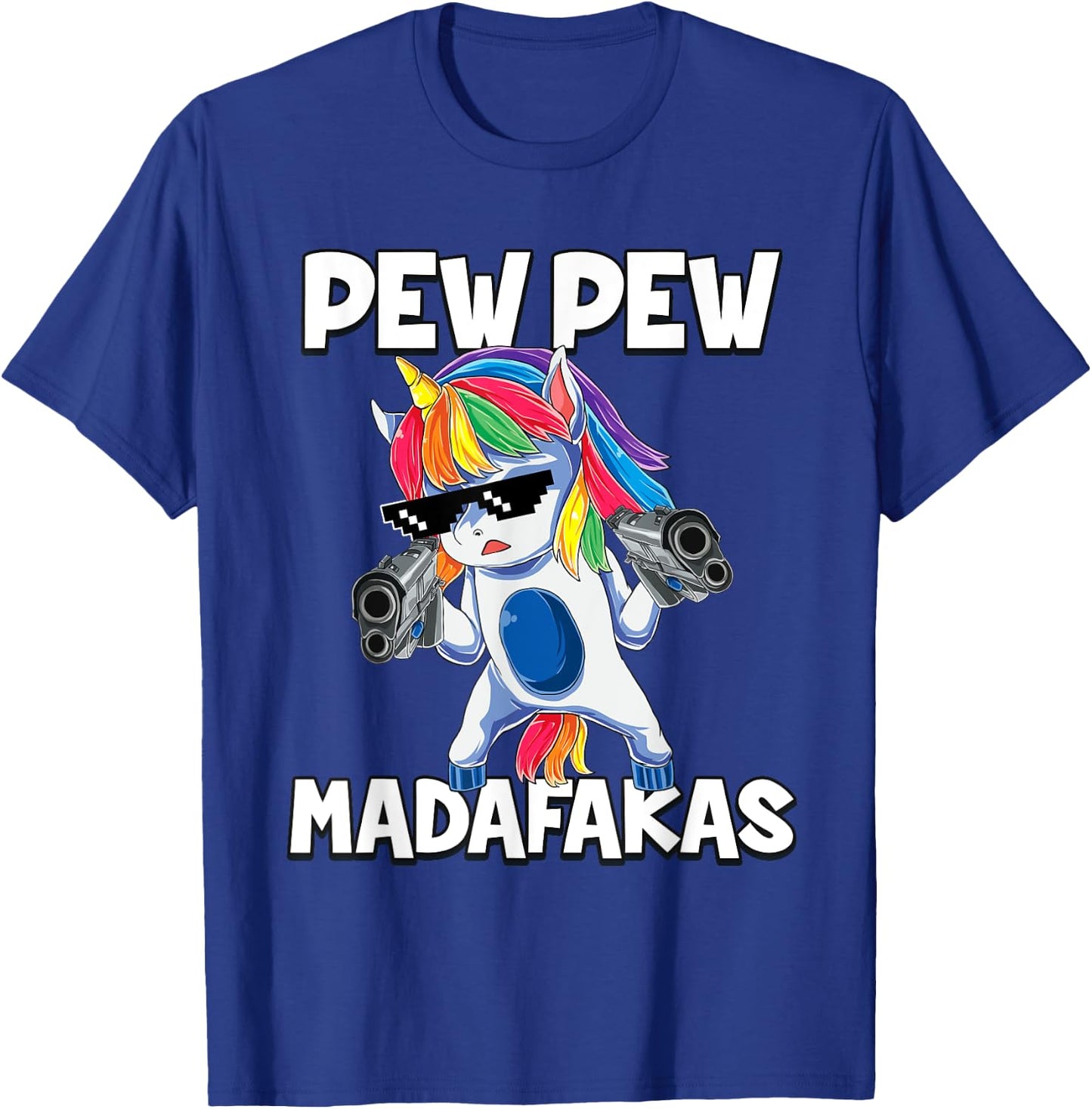 Pew Pew Madafakas Unicorn T-Shirt - T-Shirt | Royal