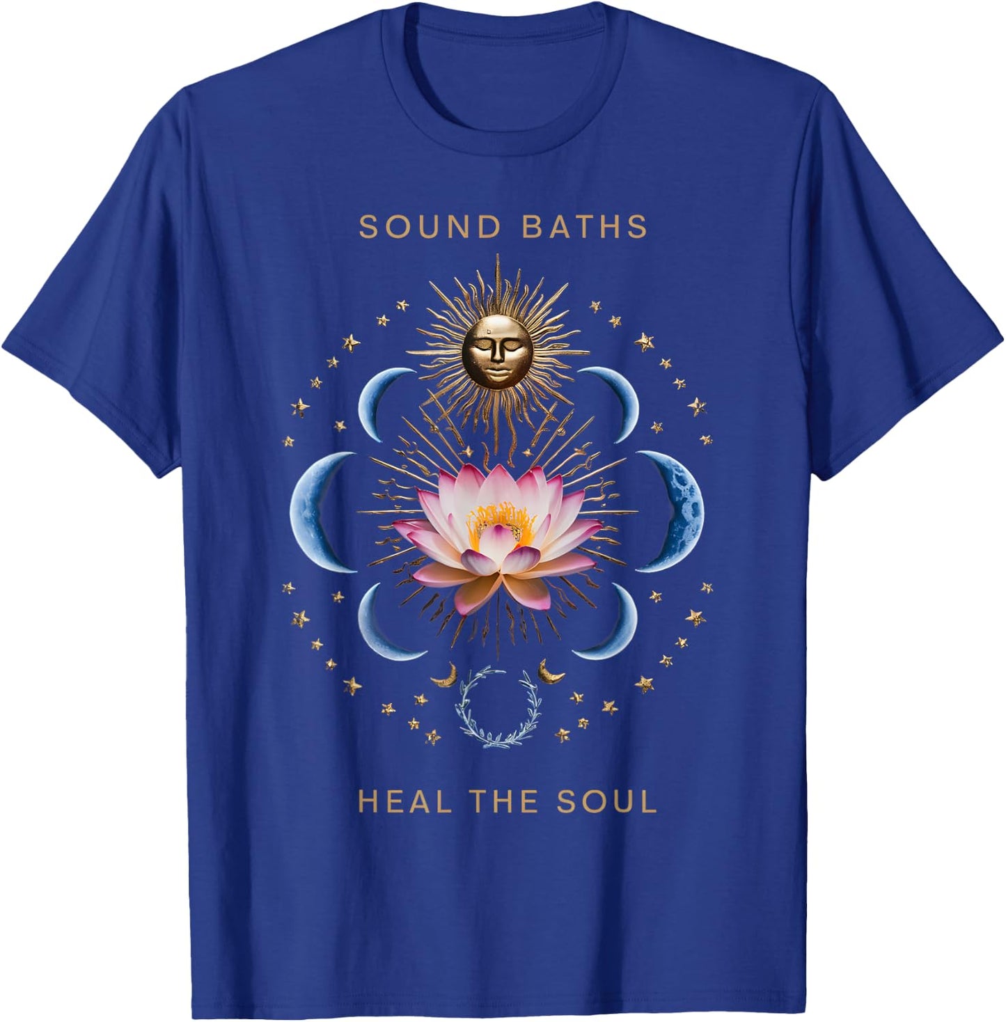 Sound Baths Heal the Soul Wellness New Age Spiritual T-Shirt - T-Shirt | Royal