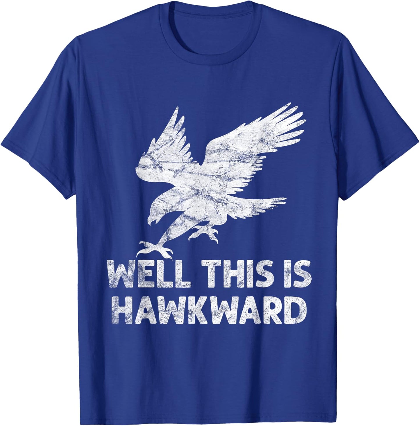 Well This is Hawkward Vintage Hawk Bird T-Shirt - T-Shirt | Royal