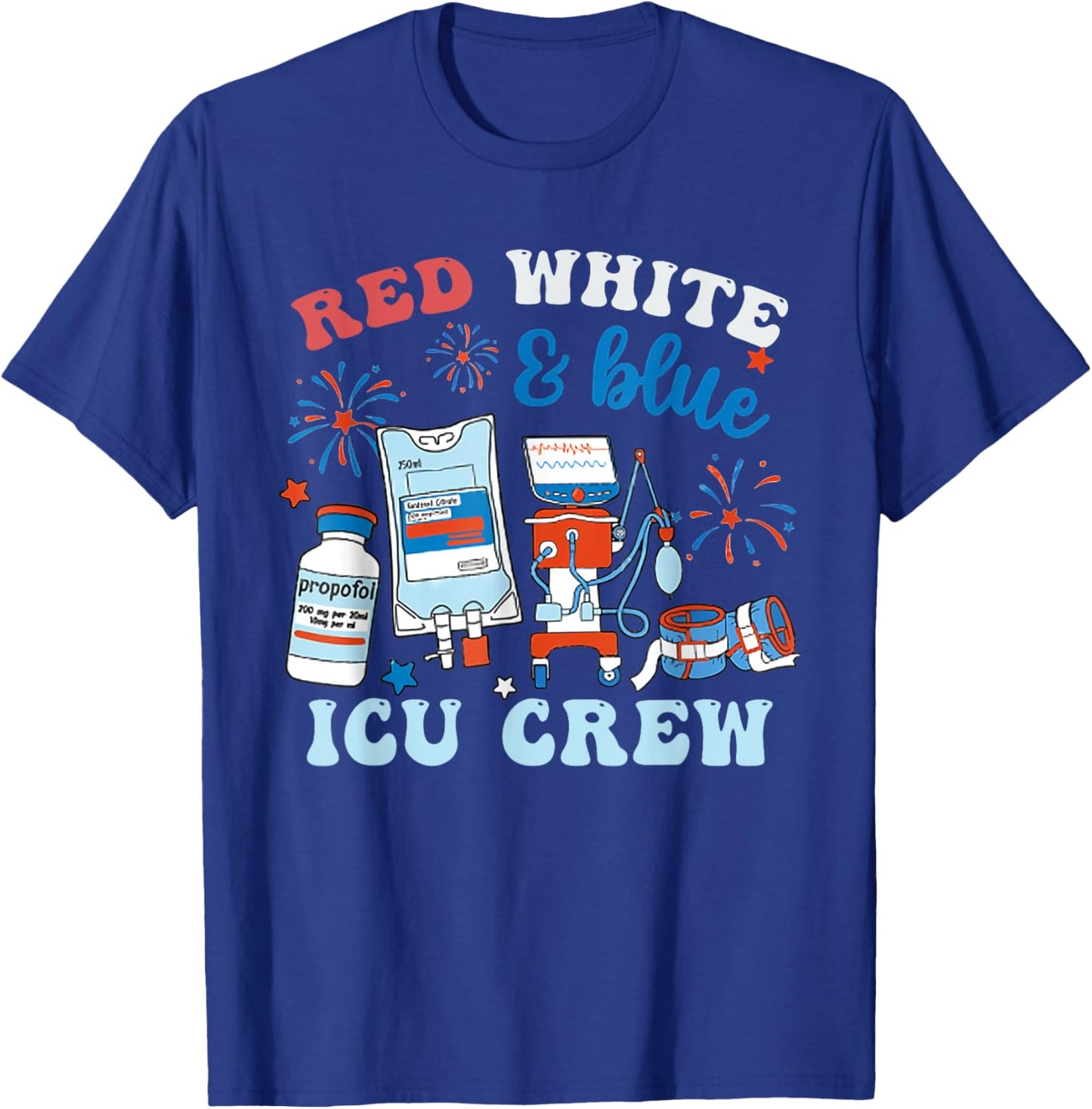 Red White Blue ICU Nurse Crew 4th of July Independence Day Women Men T-Shirt - T-Shirt | Royal