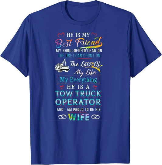 Proud Tow Wife T-Shirt - T-Shirt | Royal