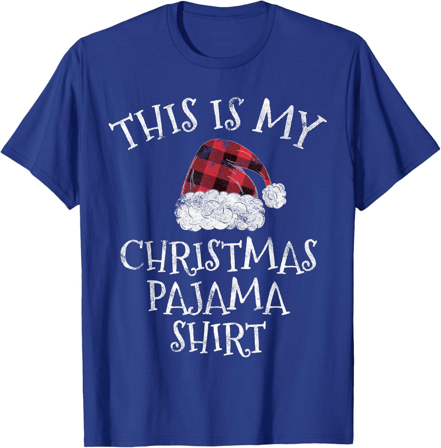 This is My Christmas Pajama Christmas Plaid Hat Gift T-Shirt - T-Shirt | Royal