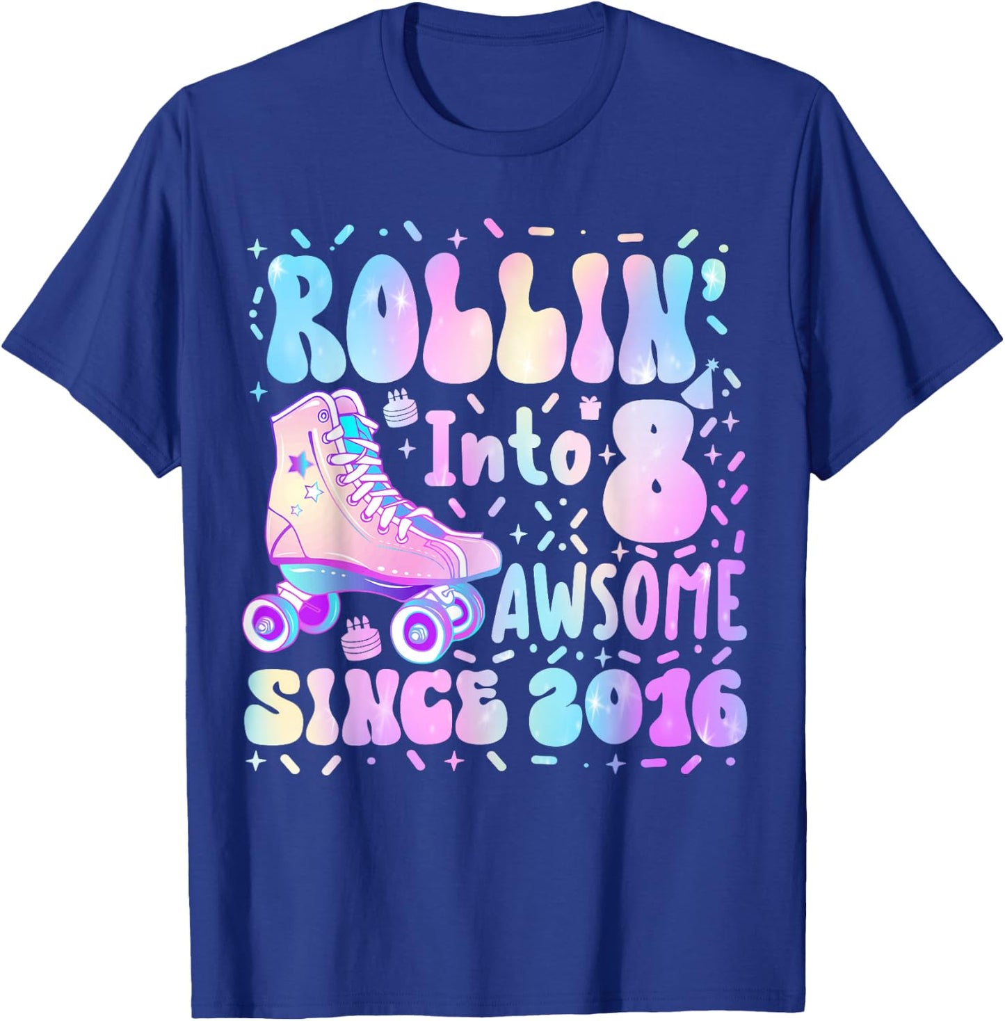 Roller Skate 8th Birthday Rolling Into 8 Awesome 2016 Girls T-Shirt - T-Shirt | Royal