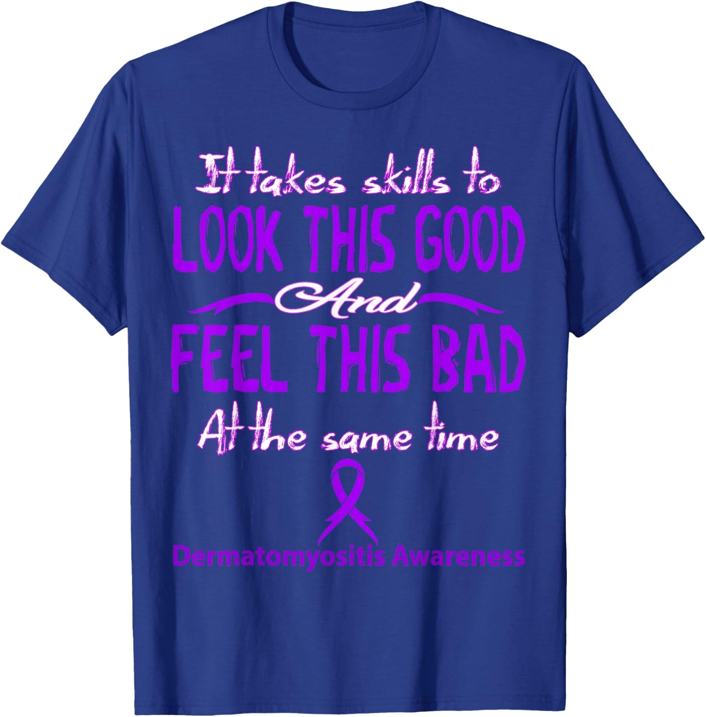 Dermatomyositis Awareness T-Shirt - T-Shirt | Royal