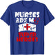 Nurses Are My Super Heroes Funny T-Shirt - T-Shirt | Royal