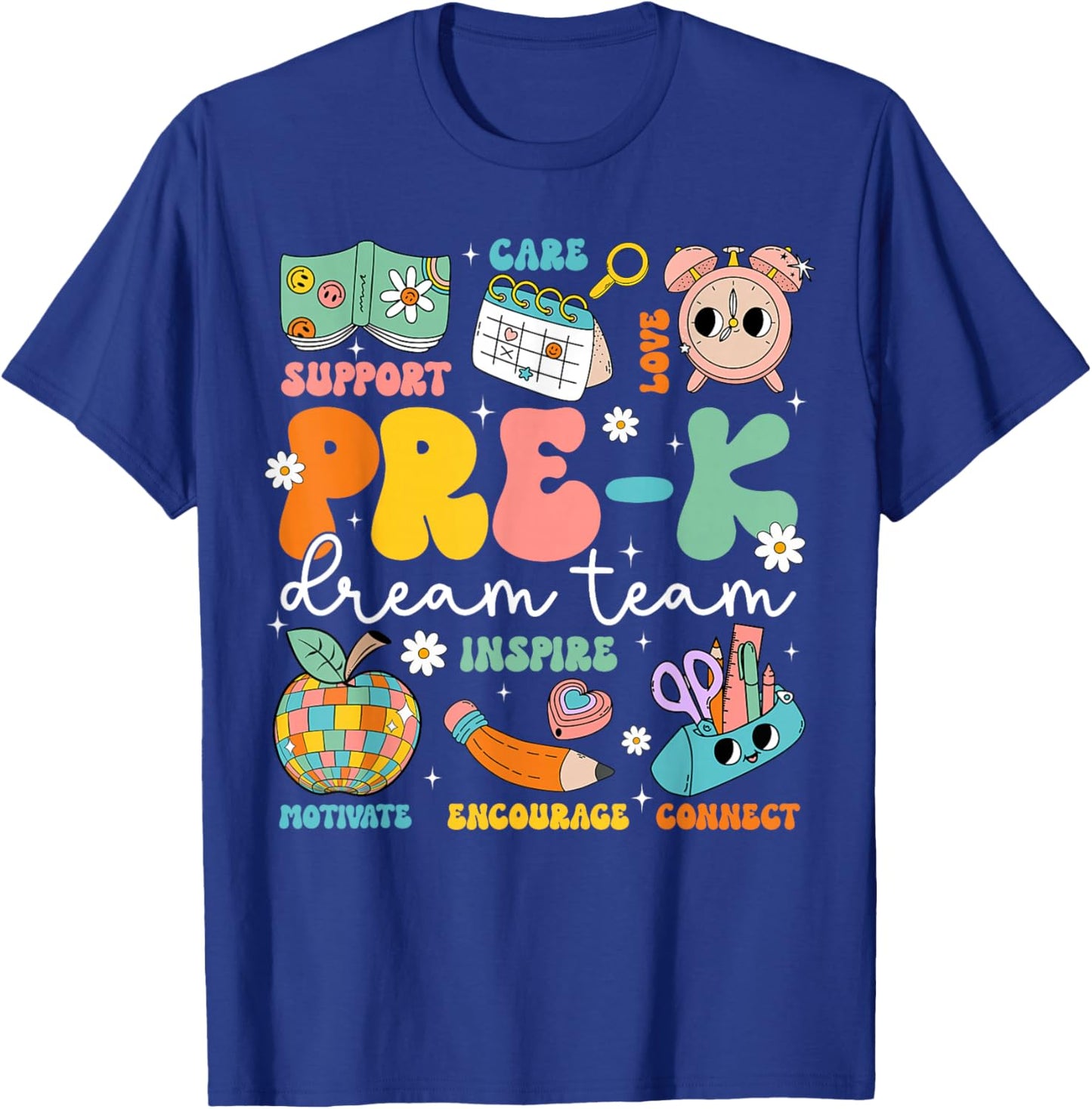 Pre-K Dream Team Back To School Teacher Care Love T-Shirt - T-Shirt | Royal