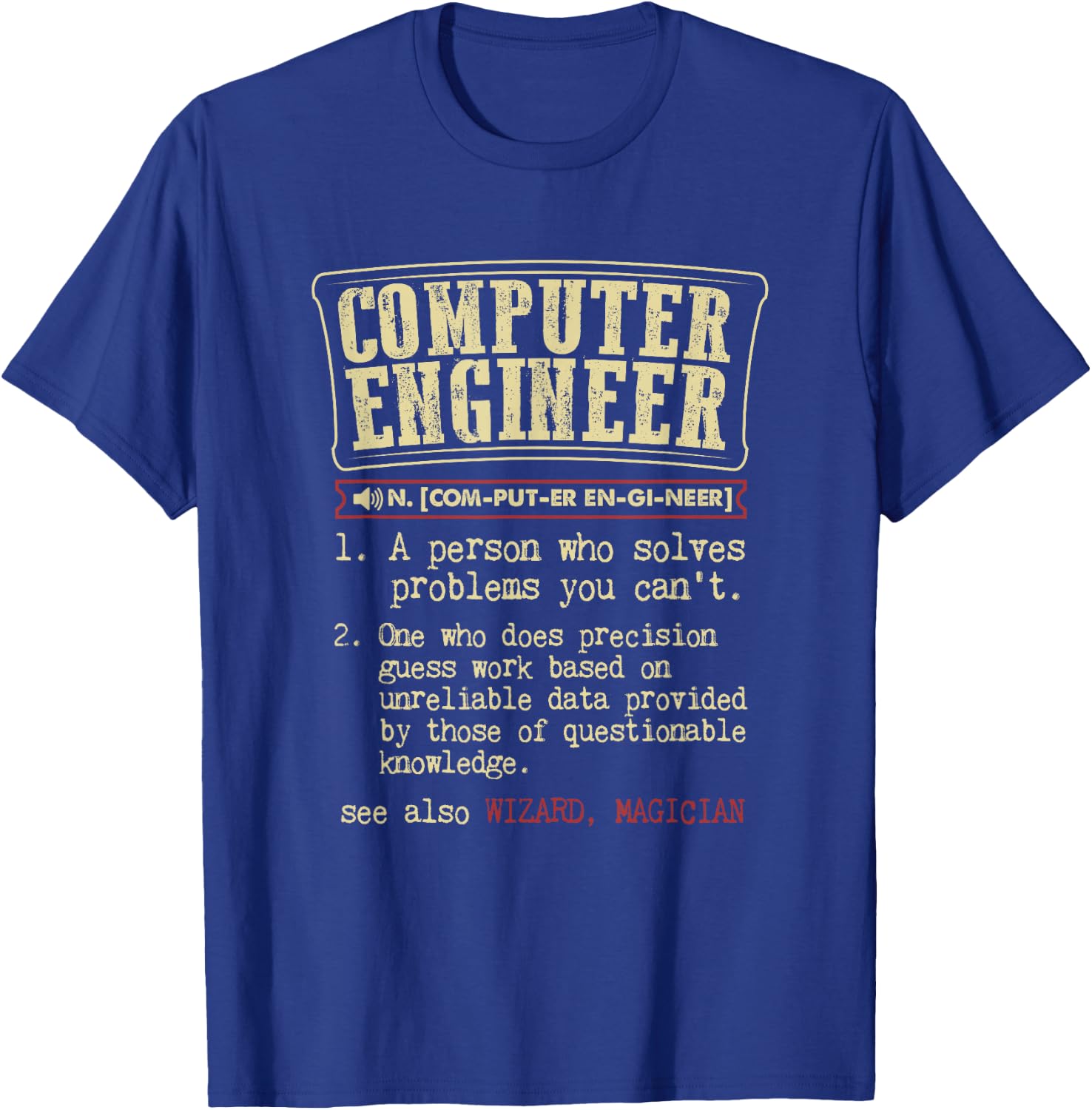 Computer Engineer Gift Funny Dictionary Definition T-Shirt - T-Shirt | Royal