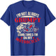 I'm Not Always Grumpy Sometimes I'm On My Motorcycle Funny T-Shirt - T-Shirt | Royal