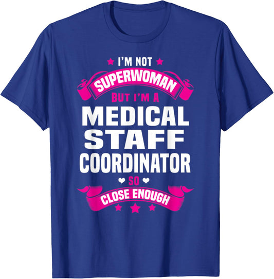 Medical Staff Coordinator T-Shirt - T-Shirt | Royal