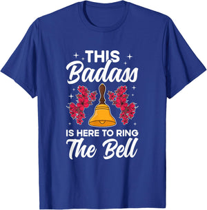 To Ring The Bell Last Day Of Chemo End Of Chemo Survivor T-Shirt - T-Shirt | Royal